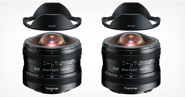 Tokina SZ 8mm F2.8 Fisheye 魚眼鏡頭發佈，Sony E與FUJIFILM X接口對應