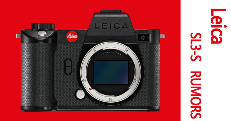 傳聞徠卡即將在幾個月內發表Leica SL3-S？價格較對較為「親民」的SL3